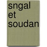 Sngal Et Soudan by Bois