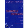 Snowman Snowman by Janet Frame