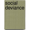 Social Deviance by Stuart Henry