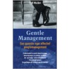 Gentlemanagement