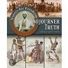 Sojourner Truth door Geoffrey M. Horn
