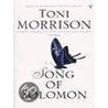 Song Of Solomon door Toni Morrison