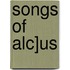 Songs of Alc]us