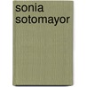 Sonia Sotomayor door Lisa Tucker McElroy