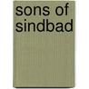 Sons Of Sindbad door Alan Villiers