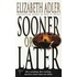 Sooner or Later