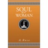 Soul of a Woman by Aaron Rose