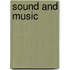 Sound and Music