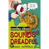 Sounds Dreadful door Nick Arnold