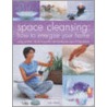 Space Cleansing by Stella Martin