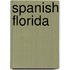 Spanish Florida