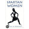 Spartan Women P by Sarah B. Pomeroy