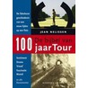 De bijbel van 100 jaar Tour de France door J. Nelissen