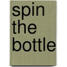 Spin The Bottle door Monica McInerney