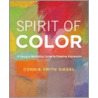 Spirit of Color door Connie Smith Siegel