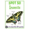 Spot 50 Insects door Camilla DeLaBedoyere