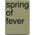 Spring of Fever