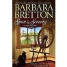 Spun by Sorcery door Barbara Bretton