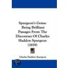 Spurgeon's Gems by Charles Haddon Spurgeon