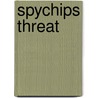 Spychips Threat door Liz McIntyre