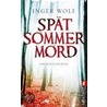 Spätsommermord by Inger Wolf