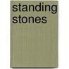 Standing Stones door James Hutchison