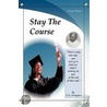 Stay The Course door E.D. Arrington