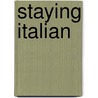 Staying Italian by Jordan Stranger-Ross
