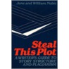 Steal This Plot by William Noble