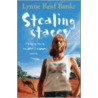 Stealing Stacey by Lynne Reid Banks