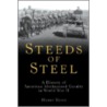 Steeds of Steel by Harry Yeide