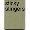 Sticky Stingers by Norm Thabit