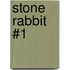 Stone Rabbit #1
