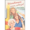 Vriendinnen voor altijd by Leni Saris