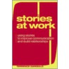 Stories at Work door Terrence L. Gargiulo