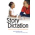 Story Dictation