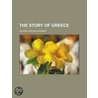 Story Of Greece by Hlne Adeline Guerber