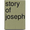 Story of Joseph by Adam Cleghorn Welch