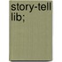 Story-Tell Lib;
