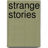 Strange Stories by Bill Albritton