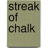 Streak Of Chalk door Miguelanxo Prado