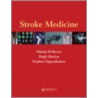 Stroke Medicine door Stephen Oppenheimer