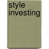 Style Investing by Richard Bernstein