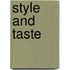 Style and Taste