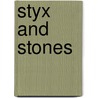 Styx And Stones by Carola Dunn