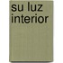 Su Luz Interior