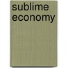 Sublime Economy door Jack Amariglio