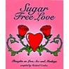Sugar Free Love door Richard Combes