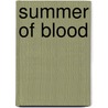 Summer Of Blood door Dan Jones