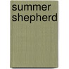 Summer Shepherd by Bonnie Highsmith Taylor